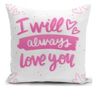 HUASHUZI Cushion Cover Pink for Girlfriend Valentines Day Presents for Her Wife Birthday I will always Love You 18"x18"(45x45cm)