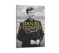 HUASYERRHW Daniel O'Donnell（4） Poster Wall Art Decor Painting Canvas for Living Room Bed Room Poster20x30inch(50x75cm) Frame-style