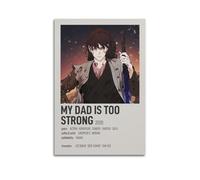 HUASYERRHW My Dad Is Too Strong Poster Wall Art Decor Painting Canvas for Living Room Bed Room Poster16x24inch(40x60cm) Unframe-style