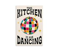 HUAYEEENT This Kitchen Is For Dancing Poster Wall Art Canvas Cover Aesthetic Poster Home Decor for Living Room 24x36inch(60x90cm) Unframe-style