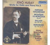 Hubay - Works for Violin & Piano 6