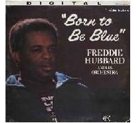Hubbard,Freddie - Born to Be Blue [Import]