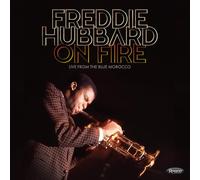 Hubbard,Freddie - On Fire: Live From The Blue Morocco