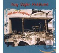Hubbard, Ray Wylie - Live At Cribolo Creek