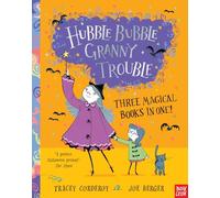 Hubble Bubble, Granny Trouble: Three Magical Books in One!: (Hubble Bubble Series)
