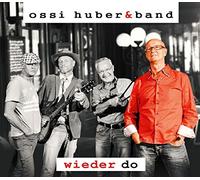 Huber,Ossi & Band - Wieder Do