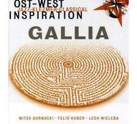 Huber,Wieleba Kornacki - Ost-West Inspiration - Gallia