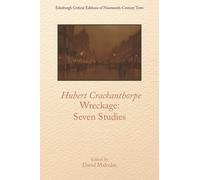 Hubert Crackanthorpe, Wreckage: Seven Studies
