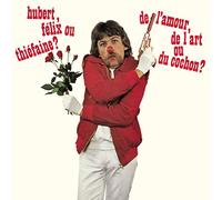 HUBERT-FELIX THIEFAINE - De L'Amour, De L'Art Ou Du Cocho [Remastered]