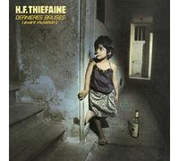 HUBERT-FELIX THIEFAINE - Dernieres Balises [Avant Mutation] [Remastered]