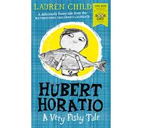 Hubert Horatio: A Very Fishy Tale: World Book Day 2019: A Hilarious Mystery Adventure for Kids
