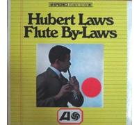 Hubert Laws - Laws of Jazz / Flute By Laws