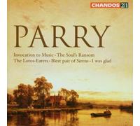 Hubert Parry - Parry: Invocation to Music; The Souls Ransom; Etc. [CD]