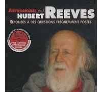 Hubert REEVES - Réponses A Des Questions Fréquemment Posées - Volume Un: Astronomie