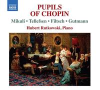 Hubert Rutkowski - Various: Piano Music By Pupils of Chopin