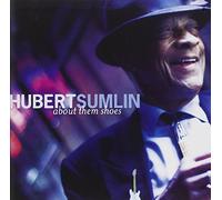 Hubert Sumlin - About Them Shoes