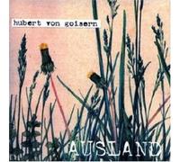 HUBERT VON GOISERN "AUSLAND" NEW 2 CD