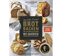 Hubertus Schüle Brot backen in Perfektion mit Sauerteig - Das Plötz-P (Hardback)
