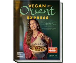 Hubertus Schüle Vegan Orient - Express: Einfache, traditionelle, auth (Hardback)