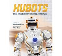 Hubots : Real-World Robots Inspired by Humans