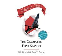 Hubris Towers: The Complete First Season: 1