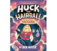 Huck 'N' Hairball and the Litterbox Time Machine