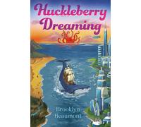 Huckleberry Dreaming