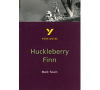 York Notes on "Huckleberry Finn" by Mark Twain