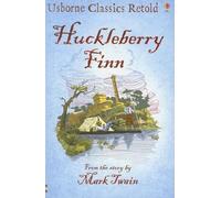 Huckleberry Finn (Usborne Classics Retold)