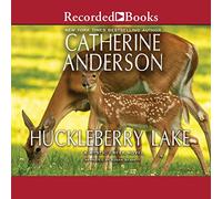 Huckleberry Lake (The Mystic Creek Series)