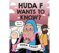 Huda F Wants to Know?: A Graphic Novel
