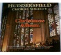 Huddersfield Choral Society - Huddersfield Choral Society Christmas Album