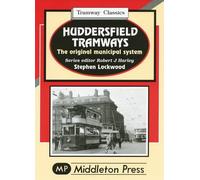 Huddersfield Tramways: The Original Municipal System