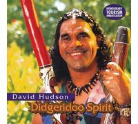 Hudson, David - Didgeridoo Spirit