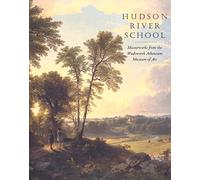 Hudson River School - Masterworks from the Wadsworth Atheneum Museum of Art