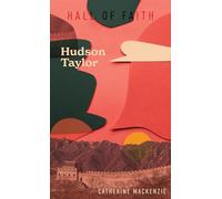 Hudson Taylor (Hall Of Faith)