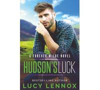 Hudson's Luck: A Forever Wilde Novel: Volume 4
