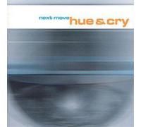 Hue And Cry - Next Move