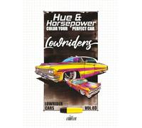 Hue & Horsepower: Color Your Perfect Car: VOL.03: A Lowrider Coloring Experience