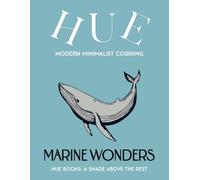 Hue: Marine Wonders: Ocean life, Minimalist Adult Coloring Book: Upscale realistic sketches perfect for shading practice with colored pencils, ... whales, fish, sea turtles, birds, coral