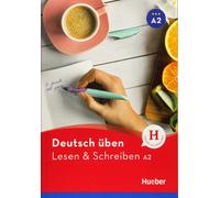 Deutsch uben: Lesen & Schreiben A2
