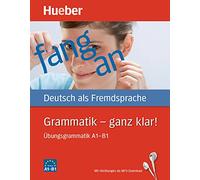 Hueber dictionaries and study-aids: Grammatik - ganz klar! Buch mit Audios onlin