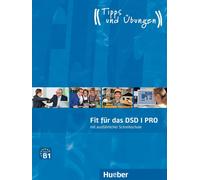 Hueber FIT FUR DAS DSD 1 PRO mit ausfuhrlicher Schreibschule B1 3192118601 @ NEW