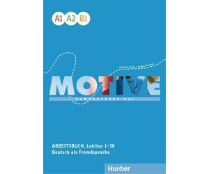 Hueber MOTIVE Arbeitsbuch A1/A2/B1 Lektion 1-30 KOMPAKTKURS DaF / AUDIOS ONLINE