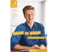 Schritt fur Schritt in Alltag und Beruf: Kurs- und Arbeitsbuch A2.2