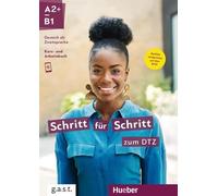 Hueber SCHRITT FUR SCHRITT ZUM DTZ Kurs- und Arbeitsbuch A2+ - B1 @ BRAND NEW