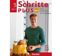 Schritte Plus Neu - sechsbandige Ausgabe: Kursbuch + Arbeitsbuch A2.1 mit Audi