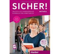 HUEBER Sicher Aktuell Kursbuch & Arbeitsbuch B2.1 Lektion 1-6 AUDIOS ONLINE New