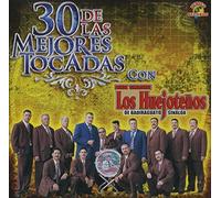 Huejotenos De Badiraguato - 30 De Las Mejores Tocadas