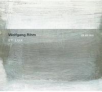 Huelgas Ensemble, Minguet Quartett & Paul van Nevel - Wolfgang Rihm: Et Lux
